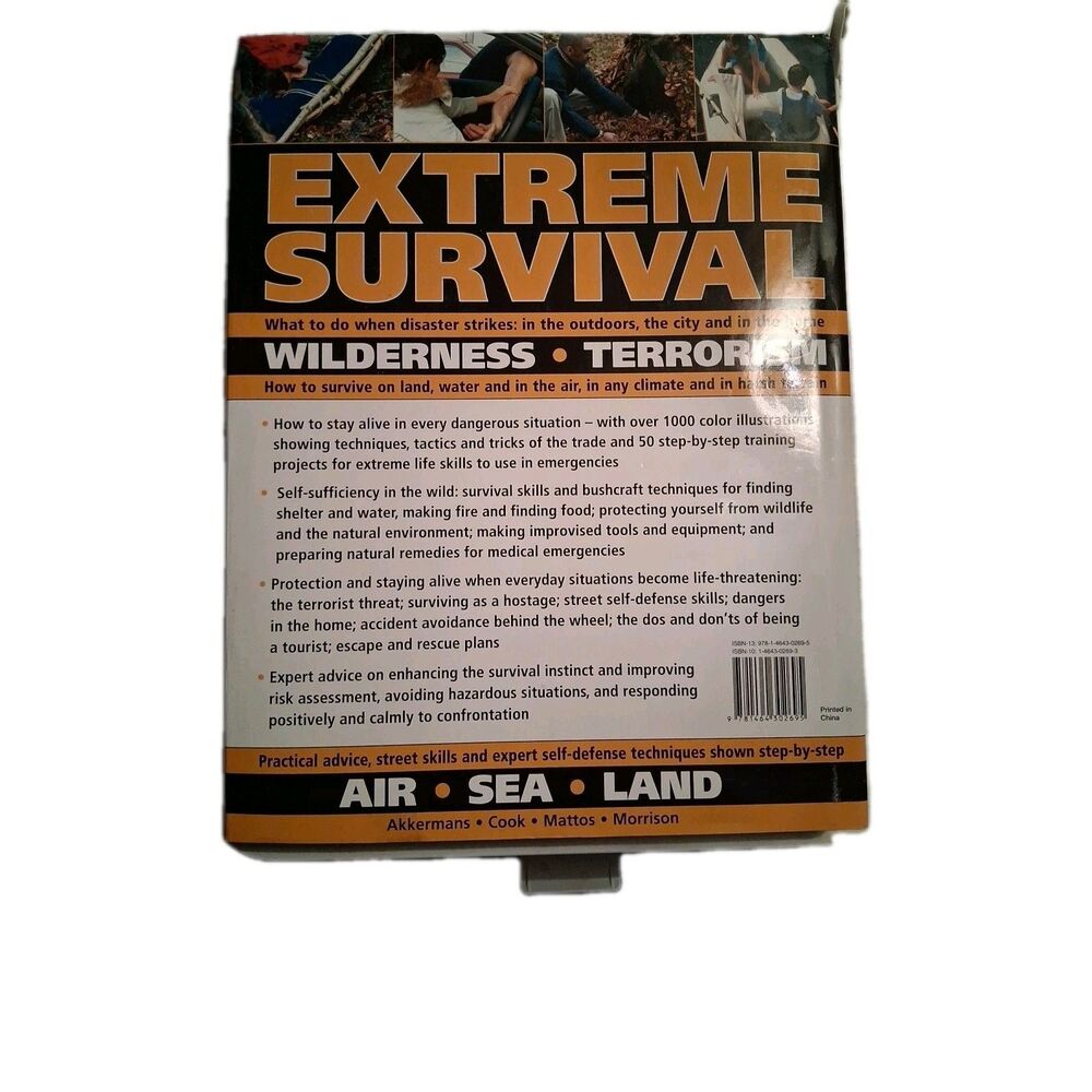 EXTREME SURVIVAL: Wilderness, Terrorism, Air, Sea,Land - Hardcover Book Good